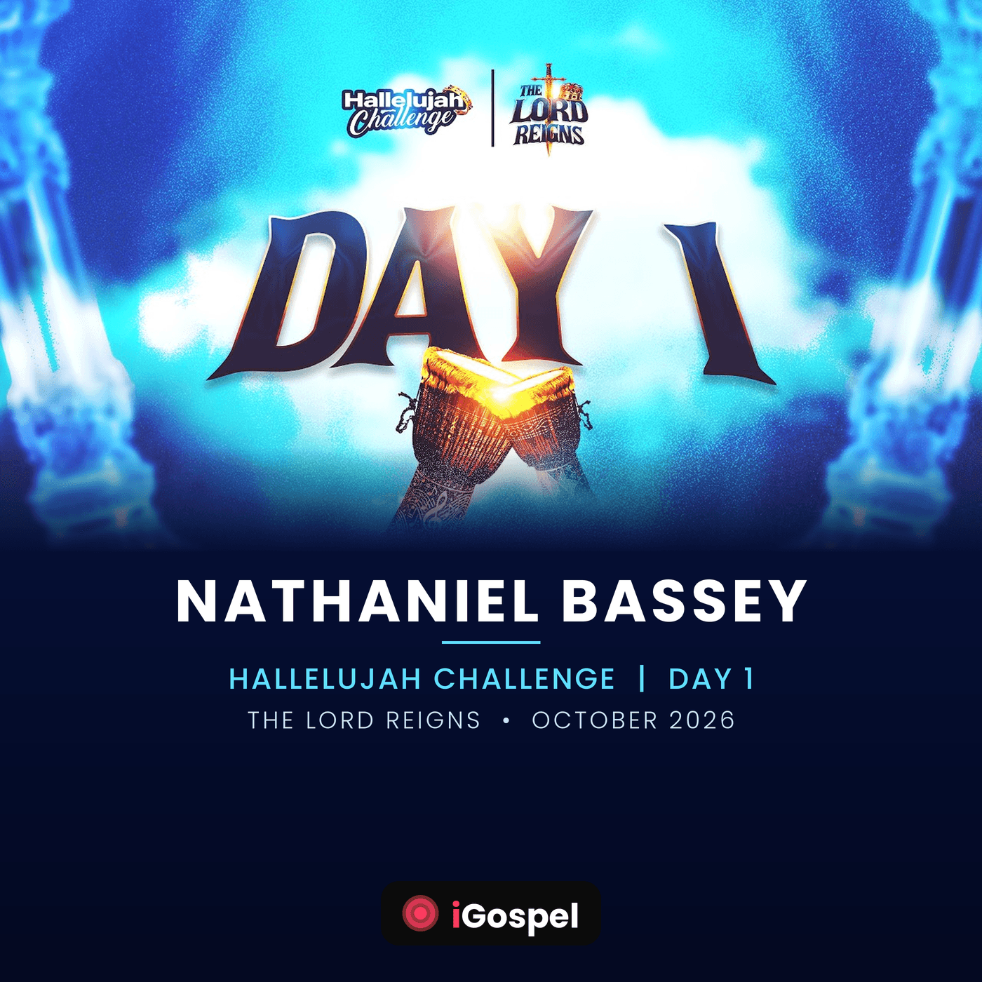 Nathaniel Bassey – Hallelujah Challenge Day 1 (The Lord Reigns) | October 2026
